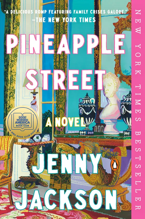 Pineapple Street: A GMA Book Club Pick by Jenny Jackson cover