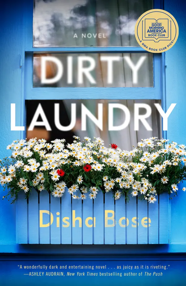 Dirty Laundry: A GMA Book Club Pick by Disha Bose cover