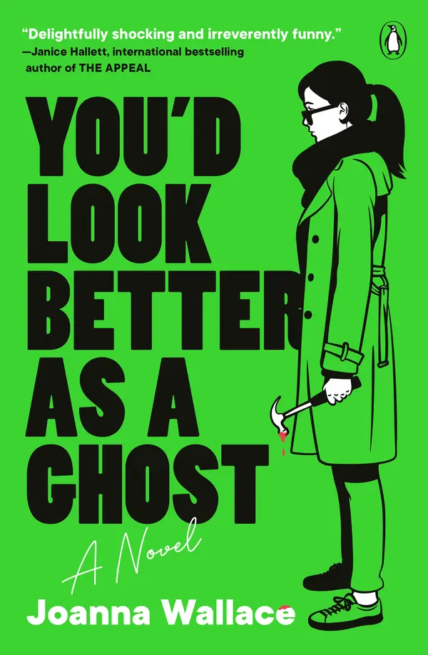 You'd Look Better as a Ghost by Joanna Wallace cover