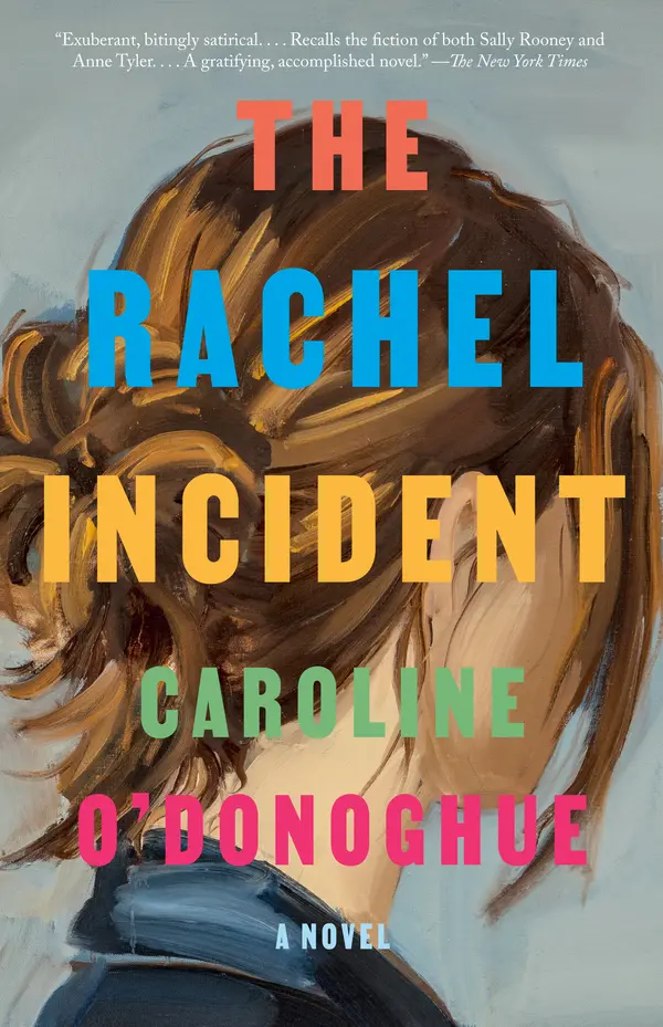 The Rachel Incident by Caroline O'Donoghue cover