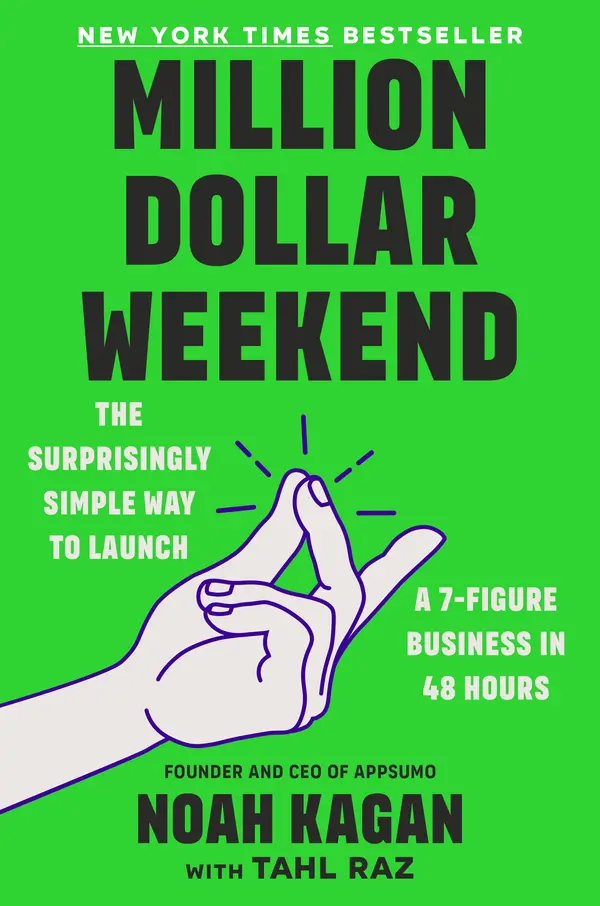 Million Dollar Weekend by Noah Kagan, Tahl Raz cover