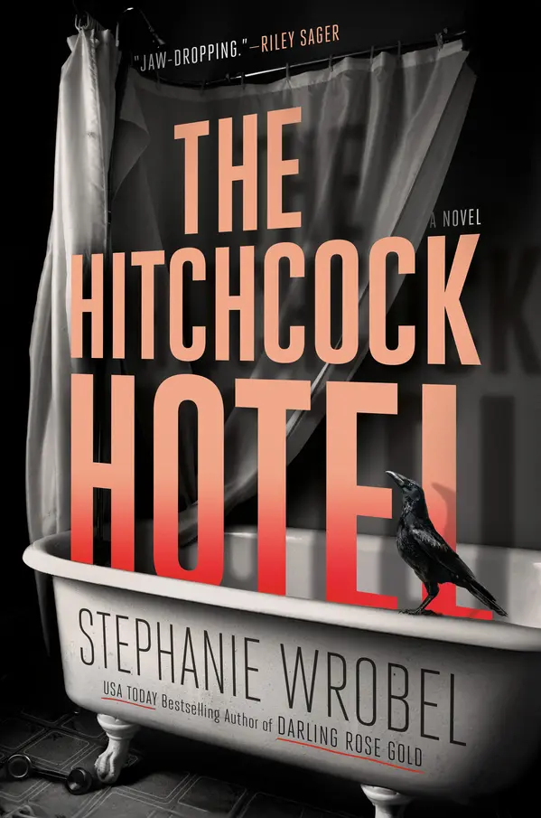 The Hitchcock Hotel by Stephanie Wrobel cover