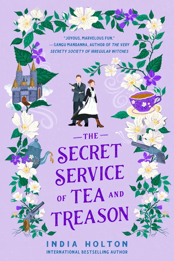 The Secret Service of Tea and Treason by India Holton cover