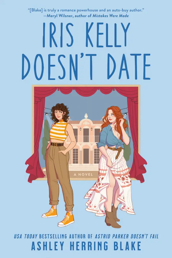 Iris Kelly Doesn't Date by Ashley Herring Blake cover