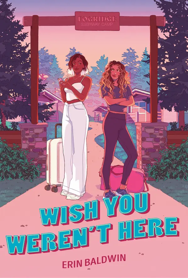 Wish You Weren't Here by Erin Baldwin cover