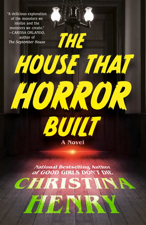 The House That Horror Built by Christina Henry cover