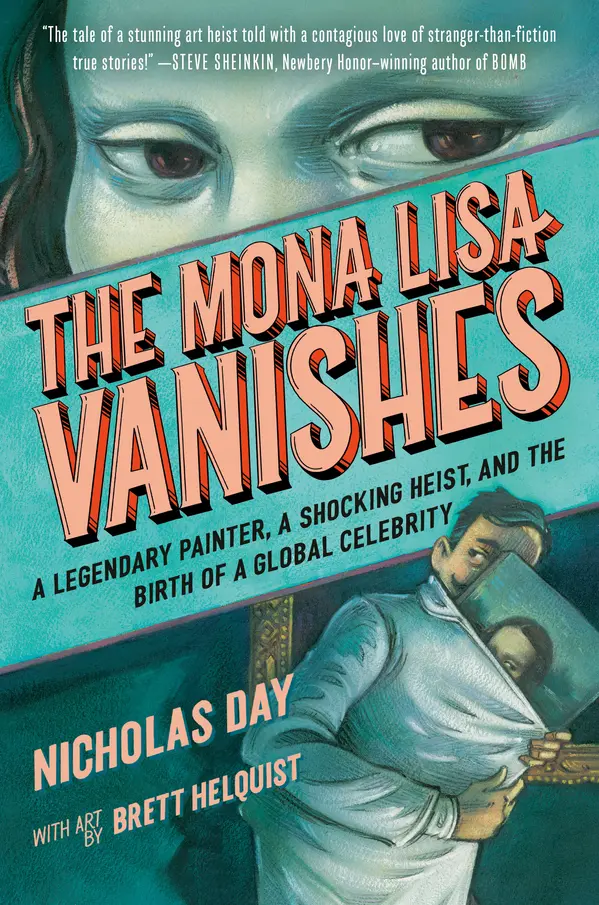 The Mona Lisa Vanishes by Nicholas Day, Brett Helquist cover