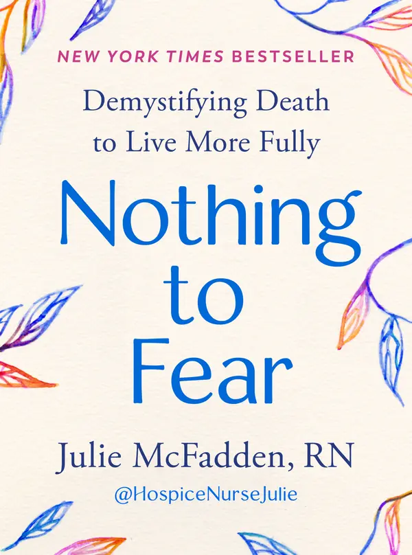 Nothing to Fear by Julie McFadden, RN cover
