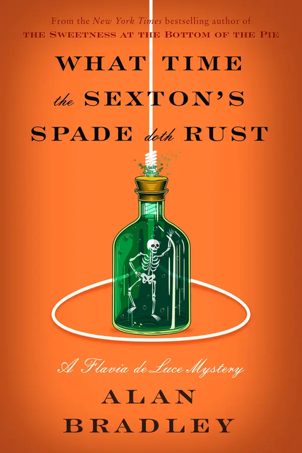 What Time the Sexton's Spade Doth Rust by Alan Bradley cover