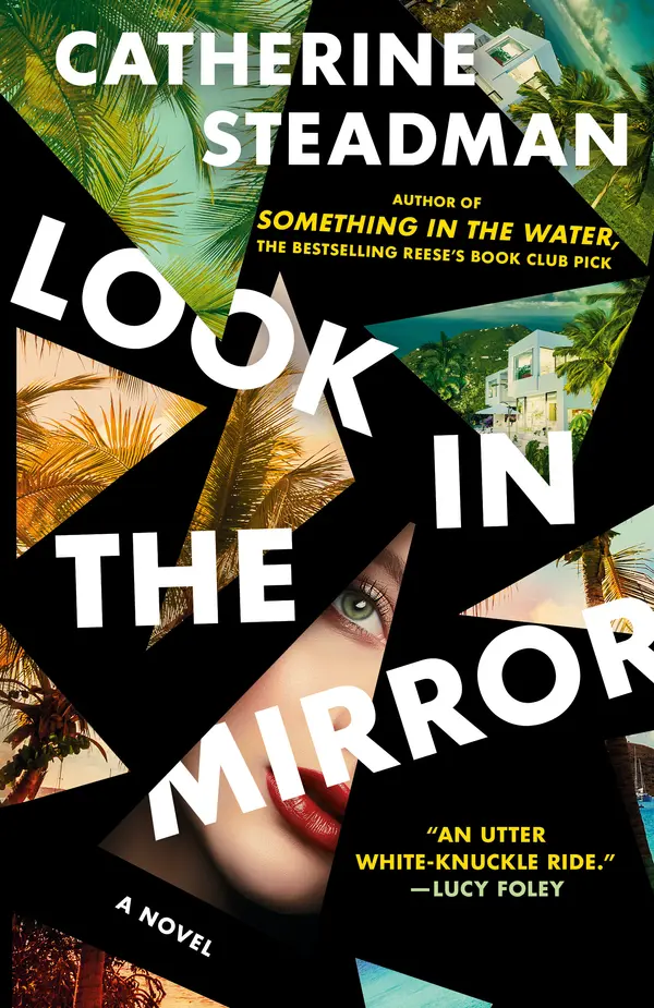 Look In the Mirror by Catherine Steadman cover