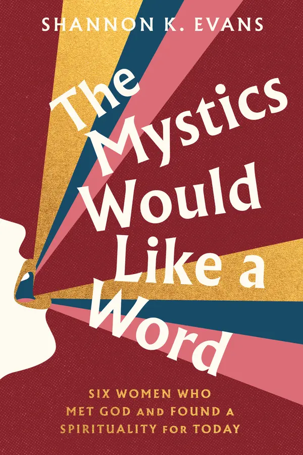 The Mystics Would Like a Word by Shannon K. Evans cover