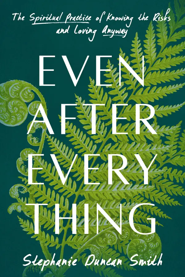 Even After Everything by Stephanie Duncan Smith cover
