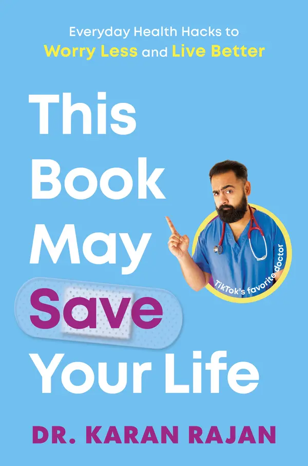 This Book May Save Your Life by Dr. Karan Rajan cover