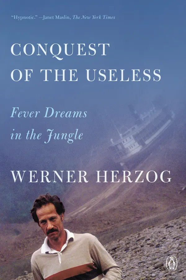 Conquest of the Useless by Werner Herzog, Krishna Winston cover