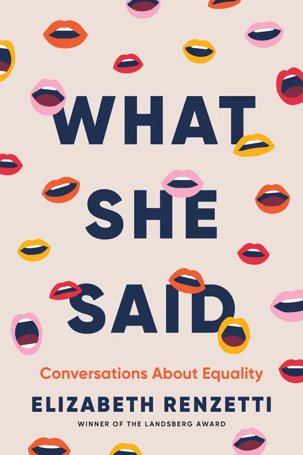What She Said by Elizabeth Renzetti cover
