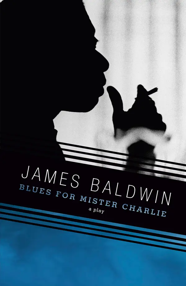 Blues for Mister Charlie by James Baldwin cover
