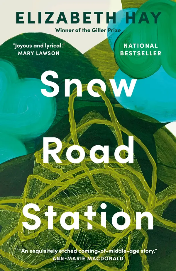 Snow Road Station by Elizabeth Hay cover