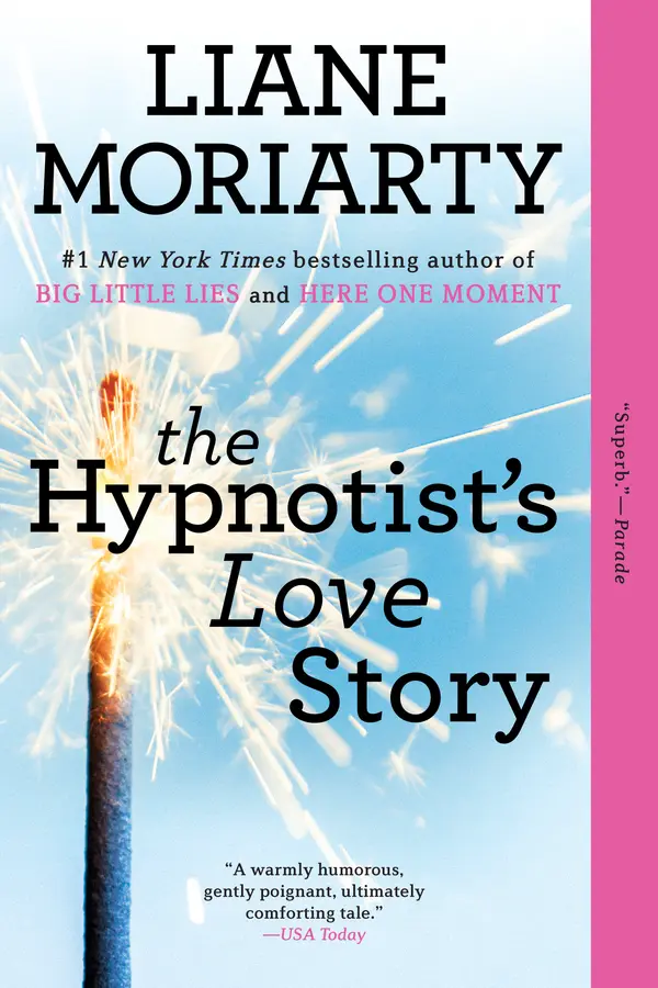 The Hypnotist's Love Story by Liane Moriarty cover