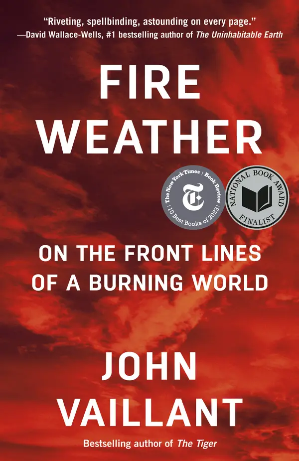 Fire Weather by John Vaillant cover