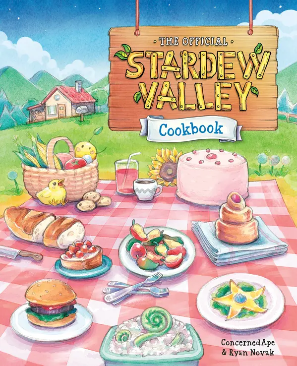 The Official Stardew Valley Cookbook by ConcernedApe, Ryan Novak cover