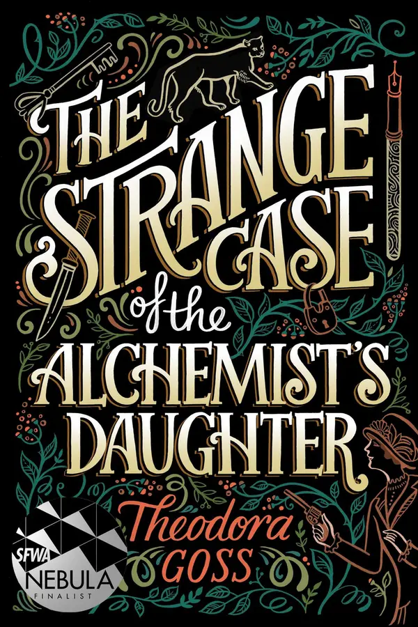 The Strange Case of the Alchemist's Daughter by Theodora Goss cover