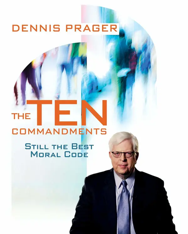 The Ten Commandments by Dennis Prager cover