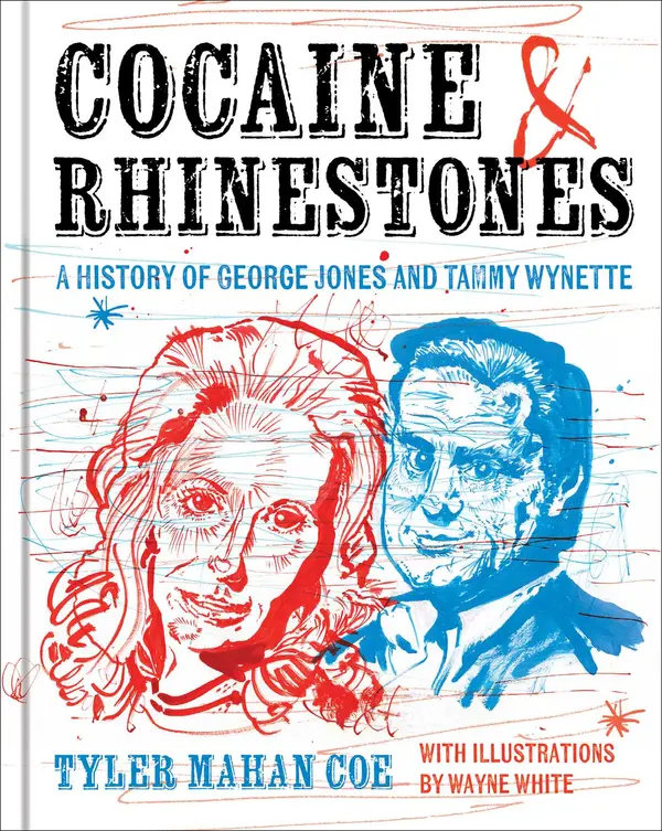 Cocaine and Rhinestones by Tyler Mahan Coe, Wayne White cover