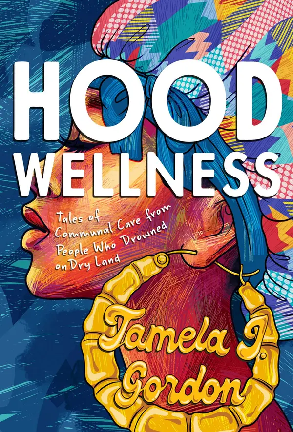 Hood Wellness by Tamela J. Gordon cover