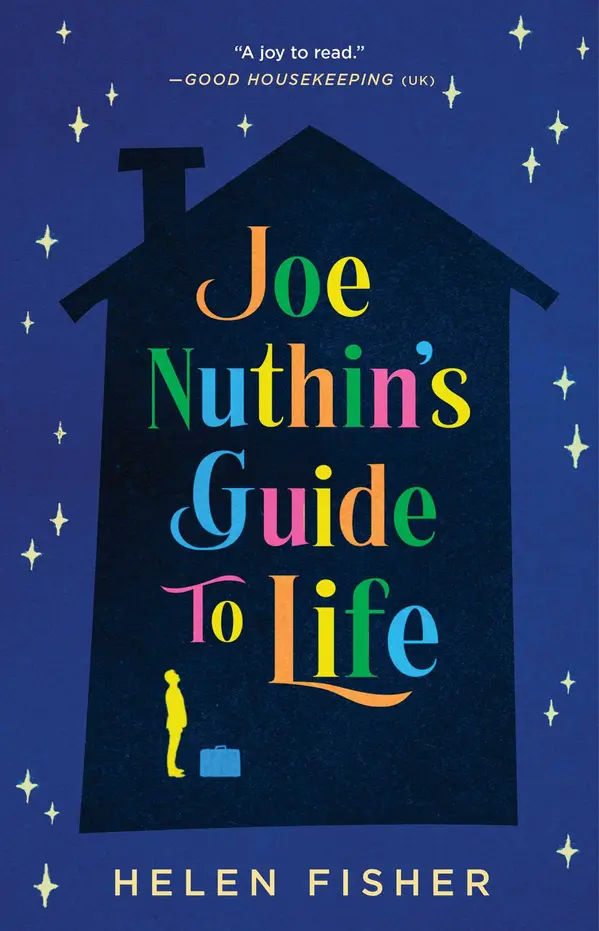 Joe Nuthin's Guide to Life by Helen Fisher cover