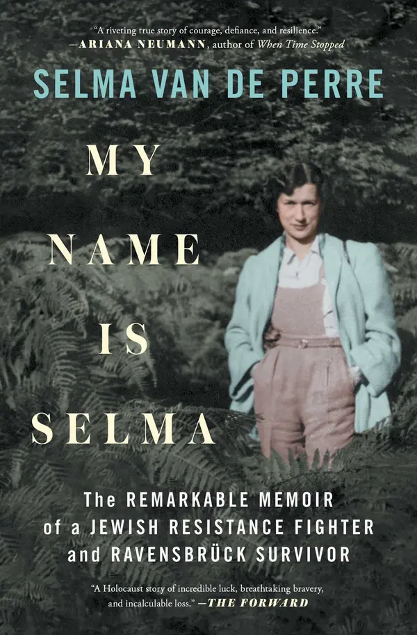 My Name Is Selma by Selma van de Perre cover