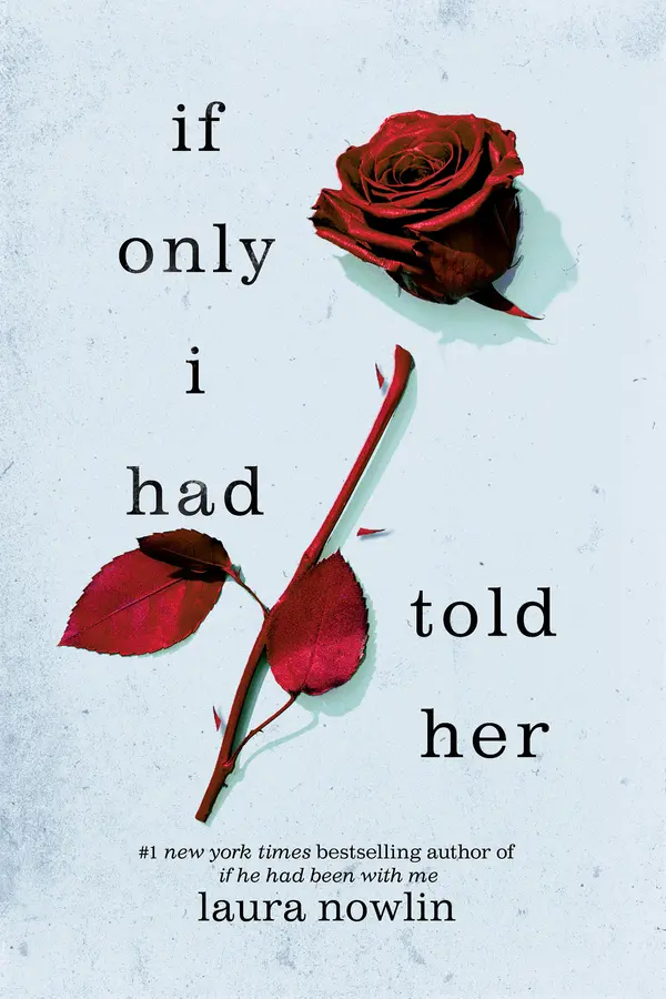 If Only I Had Told Her by Laura Nowlin cover