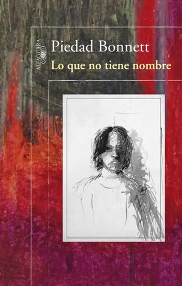 Lo que no tiene nombre by Piedad Bonnett cover