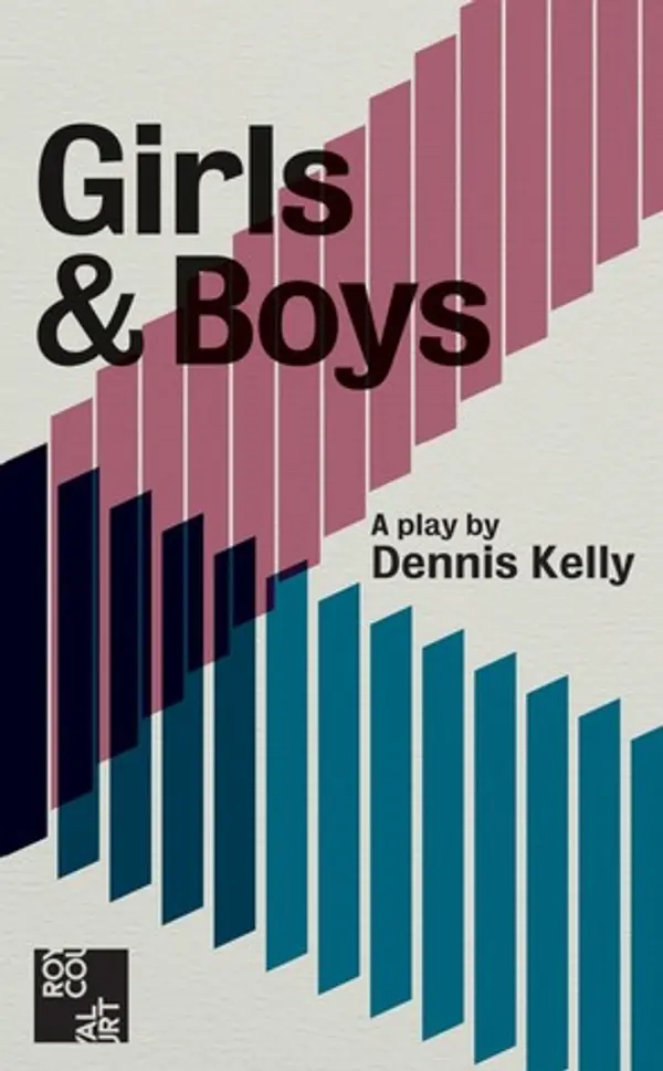 Girls & Boys by Dennis Kelly cover