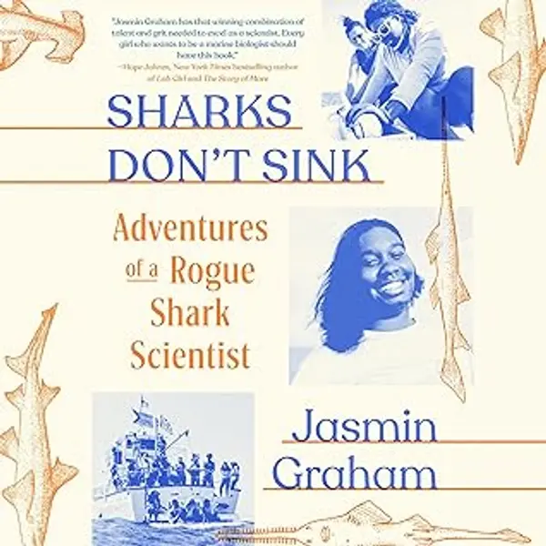 Sharks Don't Sink: Adventures of a Rogue Shark Scientist by Jasmin Graham cover
