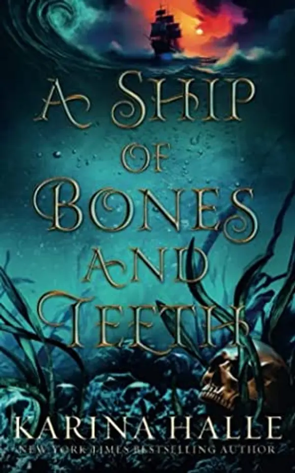 A Ship of Bones & Teeth by Karina Halle cover