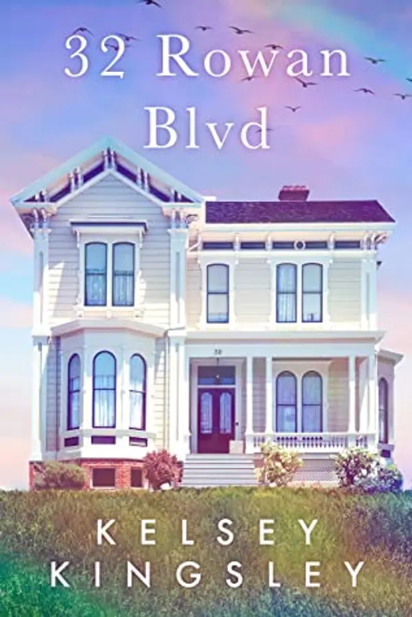 32 Rowan Blvd by Kelsey Kingsley cover
