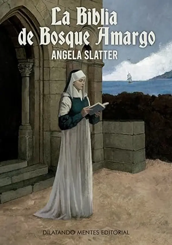 La Biblia de Bosque Amargo (y otros relatos) by Angela Slatter cover