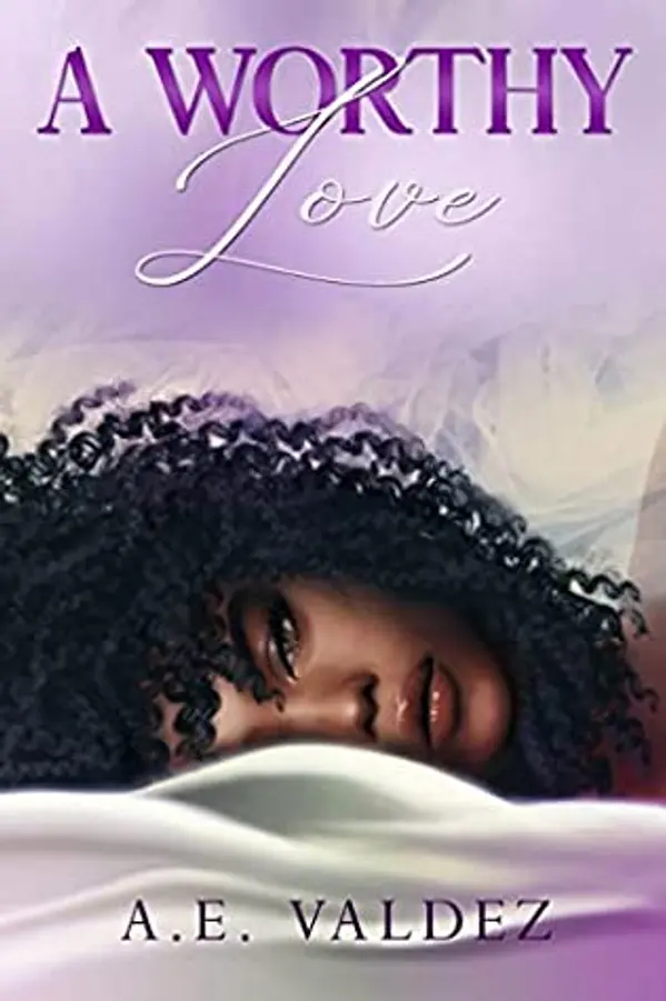 A Worthy Love by A.E. Valdez cover