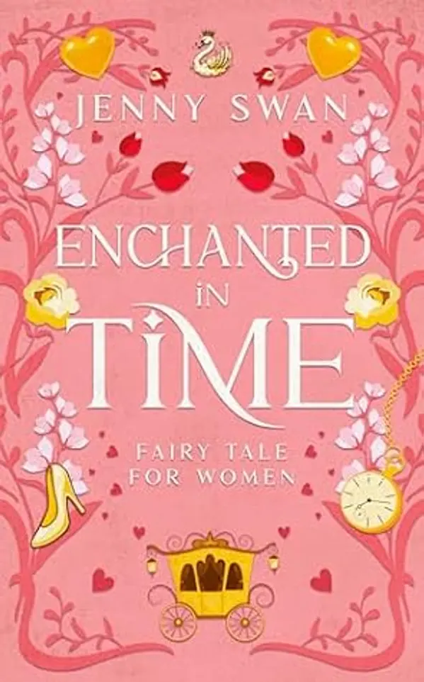 Enchanted in Time – Fairy Tale for Women: A Single Mom Finds Her Happily Ever After (The Enchanted After Thirty Series) by Jenny Swan cover