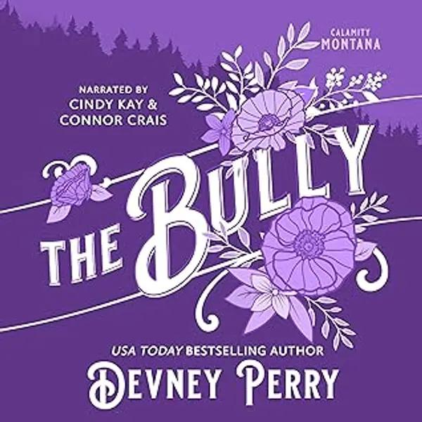 The Bully: Calamity Montana by Devney Perry cover