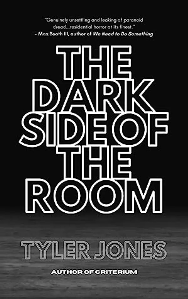 The Dark Side of the Room by Tyler    Jones cover
