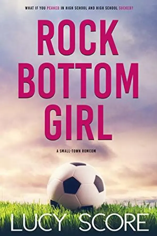 Rock Bottom Girl by Lucy Score cover