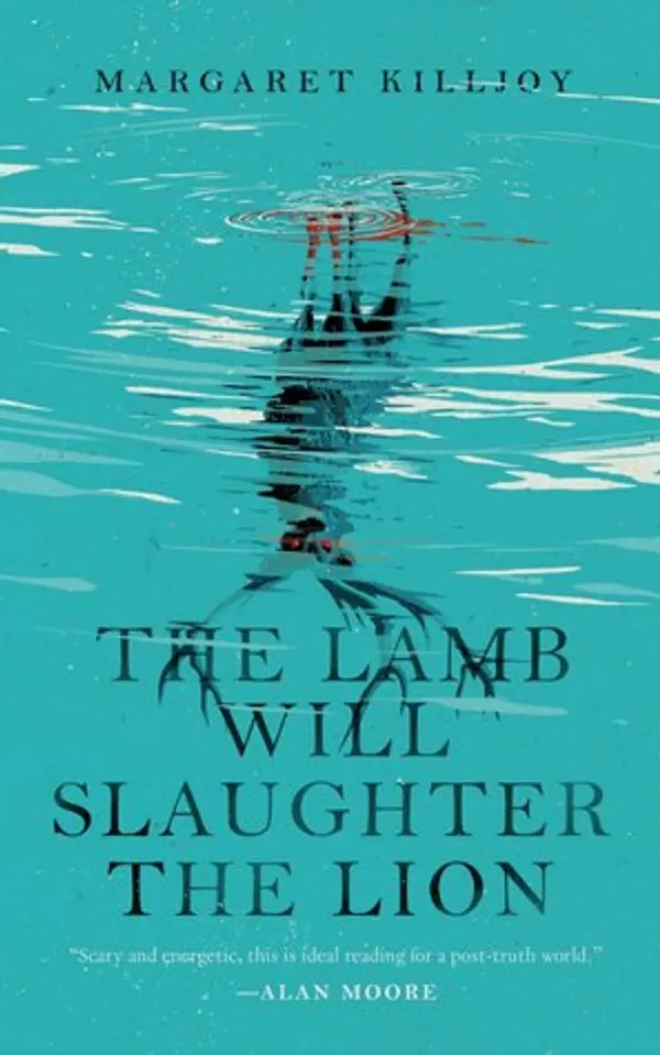 The Lamb Will Slaughter the Lion (Danielle Cain, #1) by Margaret Killjoy cover