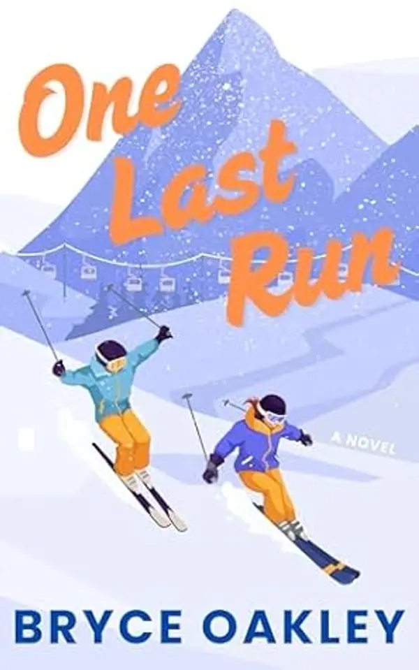 One Last Run: A Sapphic Romance by Bryce Oakley cover