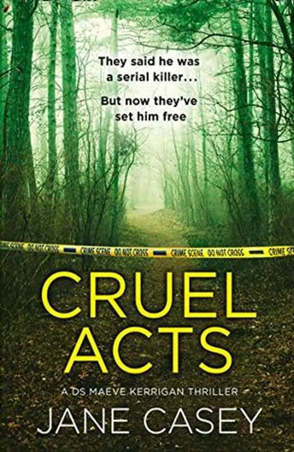 Cruel Acts (Maeve Kerrigan, #8) by Jane Casey cover