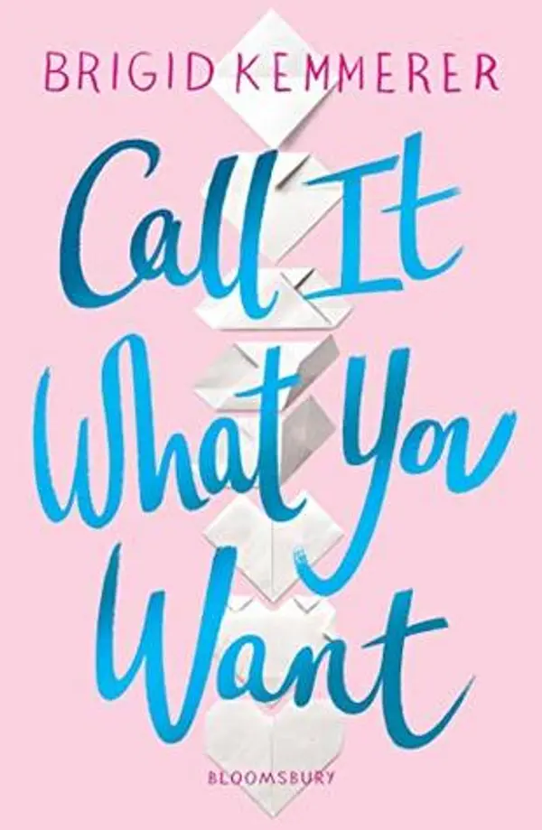 Call It What You Want by Brigid Kemmerer cover