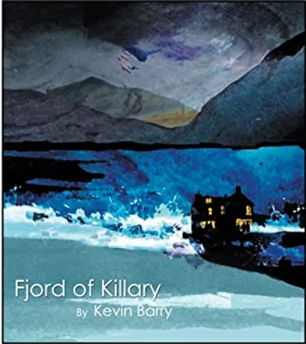 Fjord of Killary by Kevin Barry cover