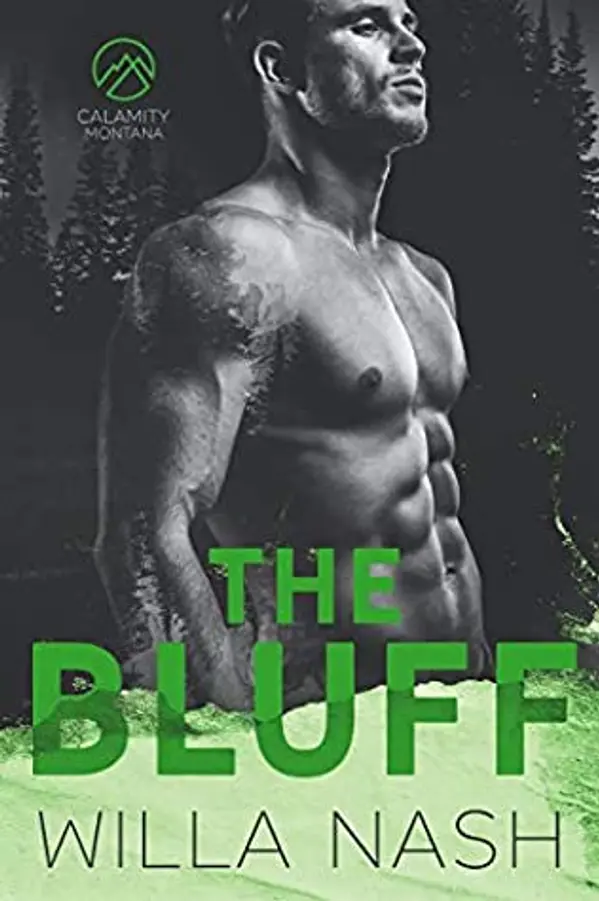The Bluff (Calamity Montana, #2) by Willa Nash cover