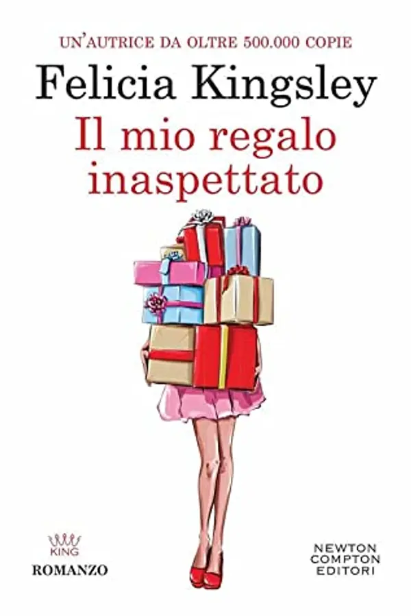 Il mio regalo inaspettato by Felicia Kingsley cover