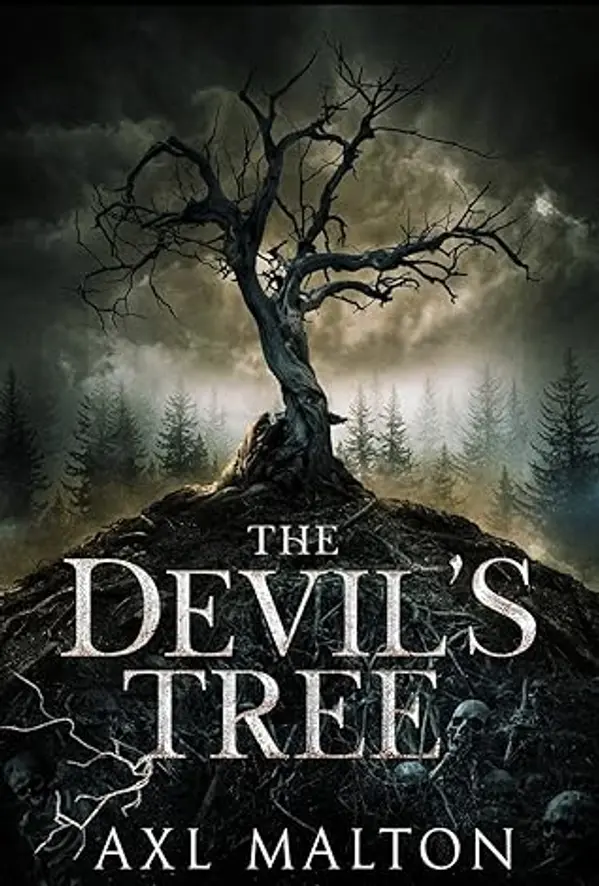 The Devil's Tree: A novel by Axl Malton, Wicked House Publishing cover